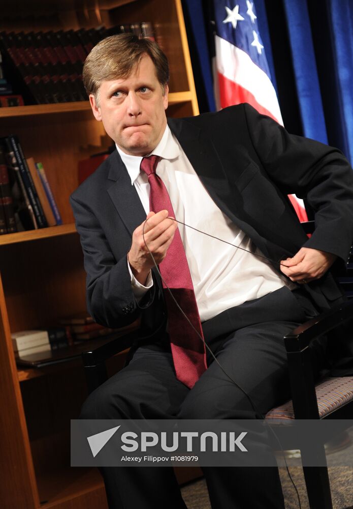 U.S. Ambassador to Russia Michael McFaul gives interview