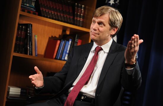 U.S. Ambassador to Russia Michael McFaul gives interview