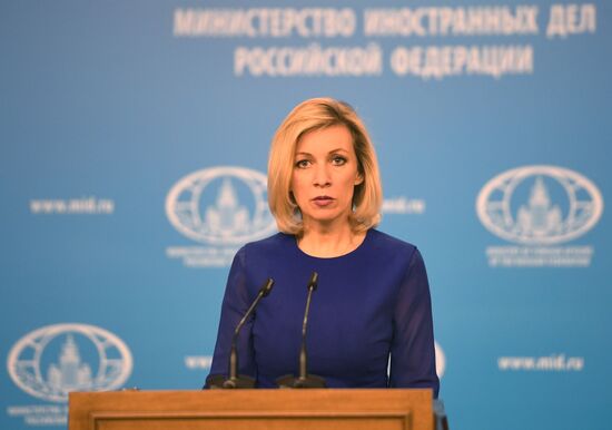 Foreign Ministry Official Spokesperson Maria Zakharova's briefing