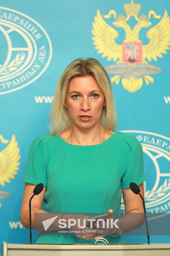 Briefing by official spokesman for Foreign Ministry Maria Zakharova