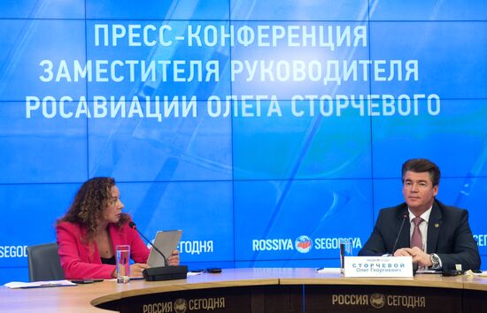 News conference by Oleg Storchevoi, Deputy Head of Federal Agency for Air Transport (Rosaviatsiya)