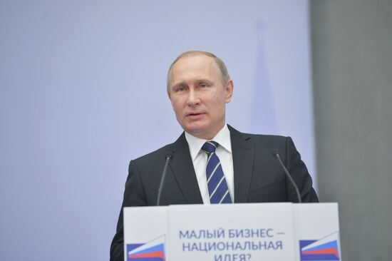 President Vladimir Putin attends 'Are Small Businesses a National Idea?' national forum