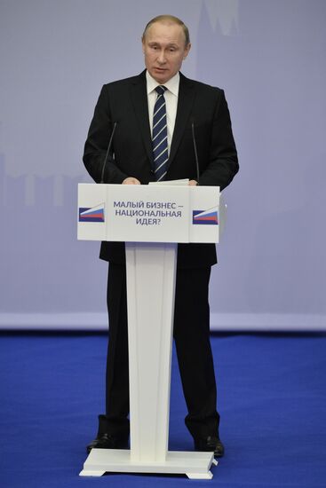 President Vladimir Putin attends 'Are Small Businesses a National Idea?' national forum
