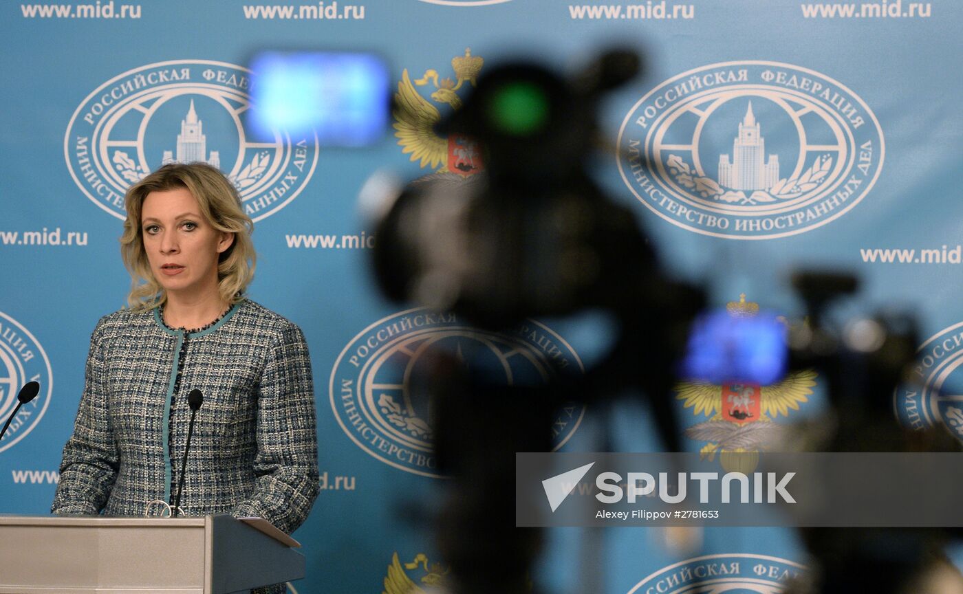 Briefing by Foreign Ministry's spokesperson Maria Zakharova