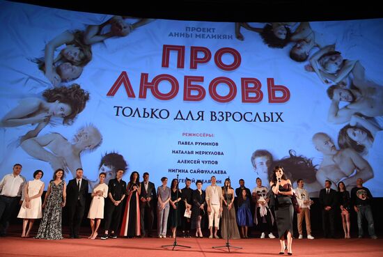Premiere of Anna Melikyan's film 'About Love. Adults Only'