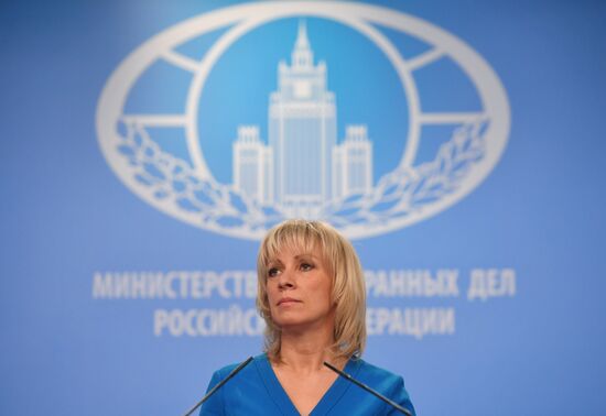 Briefing with Foreign Ministry’s Spokesperson Maria Zakharova
