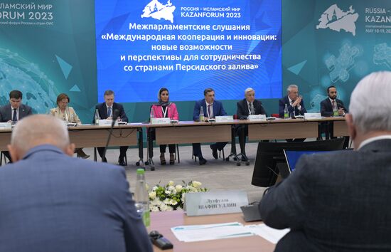 KAZANFORUM 2023. Interparliamentary Hearings Russia-Islamic World