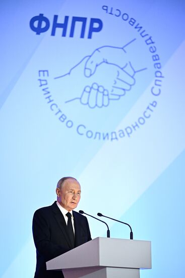 Russia Putin Independent Trade Unions Congress